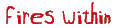 Fires Within